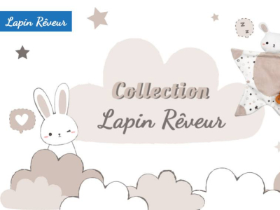 COLLECTION LAPIN RÊVEUR